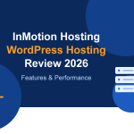 InMotion Hosting WordPress Hosting Review
