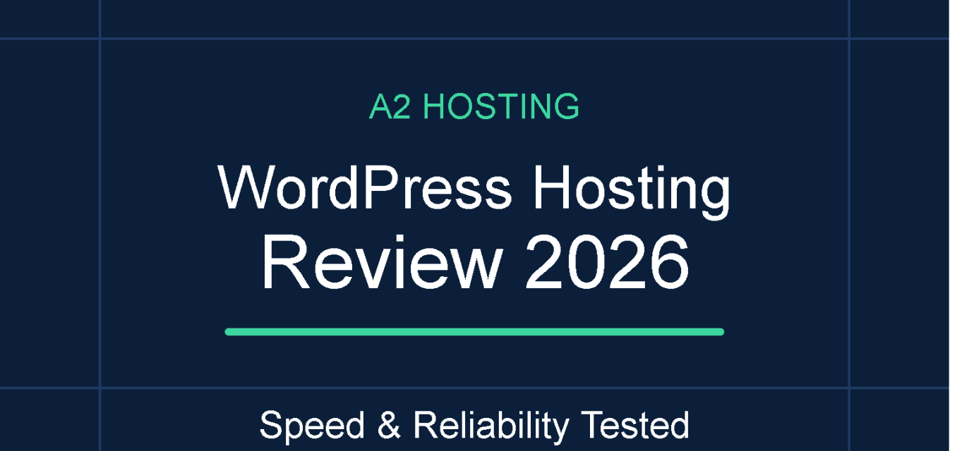 A2 Hosting WordPress Hosting Review